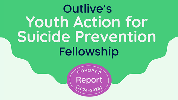 Outlive’s YASP Fellowship – Report: Cohort 2 (2024–25)